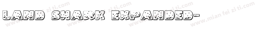 Land Shark Expanded字体转换